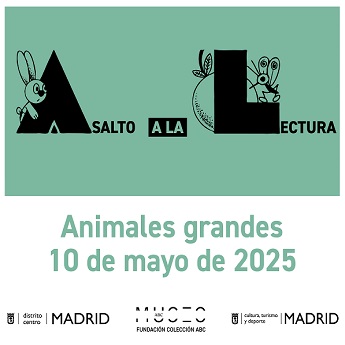 Asalto a la lectura. Animales grandes
