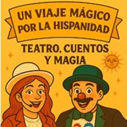 Un viaje mágico por la hispanidad