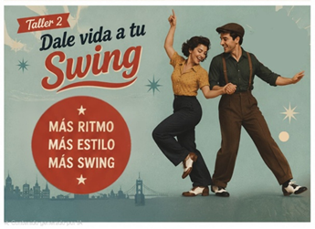 Dale vida a tu Swing: ritmo, musicalidad y creatividad