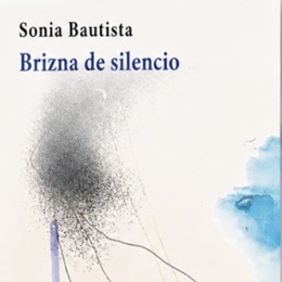'Brizna de silencio' de Sonia Bautista