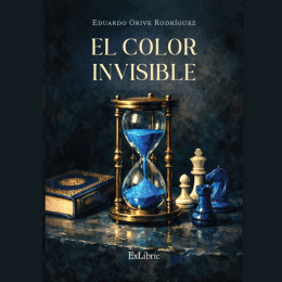 'El color invisible' de Eduardo Orive Rodríguez