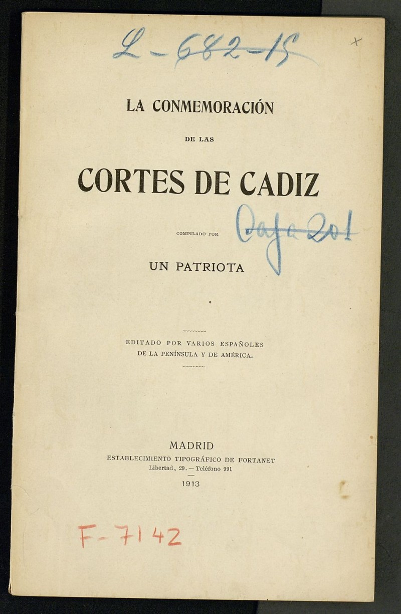 La conmemoración de las Cortes de Cádiz,  compilado por un patriota 