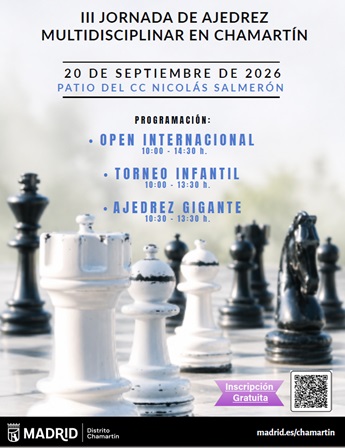 III Edición jornada multidisciplinar de ajedrez Chamartín 2026