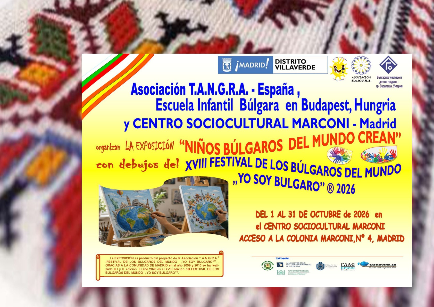 Exposición de Pintura: `XVIII Edición. Festival de los Búlgaros del Mundo. Yo Soy Búlgaro´.