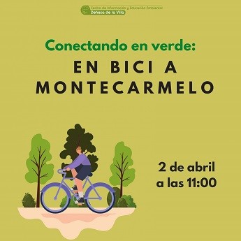 Conectando en verde: ruta en bici desde la Dehesa al CIN de Montecarmelo
