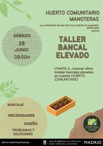 Taller de bancal elevado en el Huerto Urbano Comunitario de Manoteras