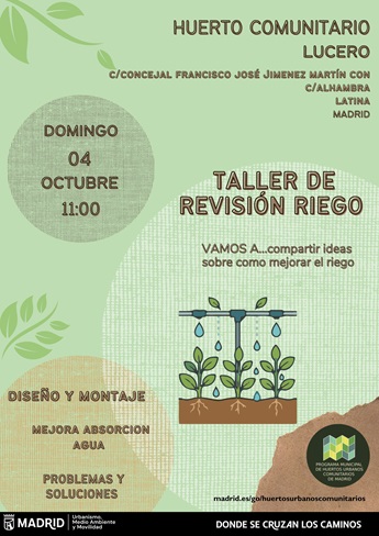 Taller de revisión de riego en el Huerto Urbano Comunitario Lucero