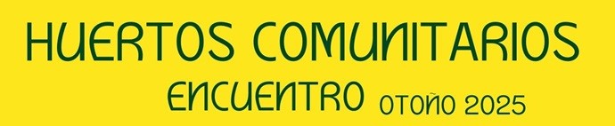 Imagen del Encuentro de Huertos Urbanos Comunitarios de otoño de 2025