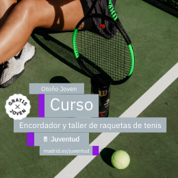 Imagen del cartel del curso Encordador raquetas tenis de Otoño Joven