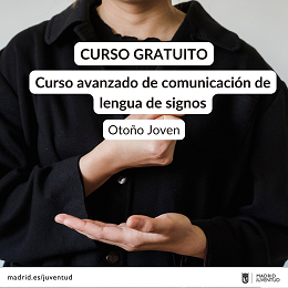 Imagen del cartel del curso Lengua de signos avanzado de Oto&ntilde;o Joven