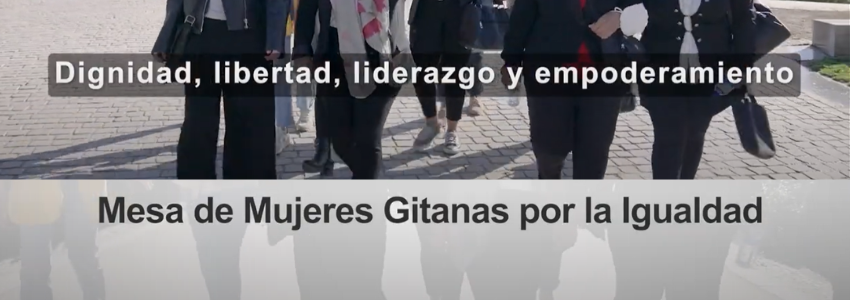 captura v&iacute;deo mesa mujeres gitanas por la igualdad, con texto: dignidad, libertad, liderazgo y empoderamiento