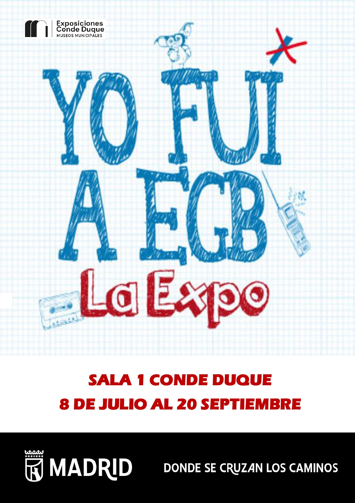 Cartel anunciador de la Exposici&oacute;n Yo fui a EGB