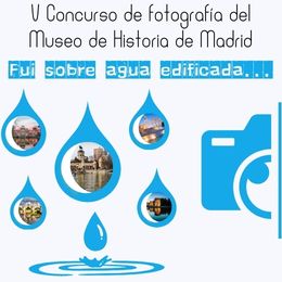 Concurso de fotografía 'Fui sobre agua edificada...'
