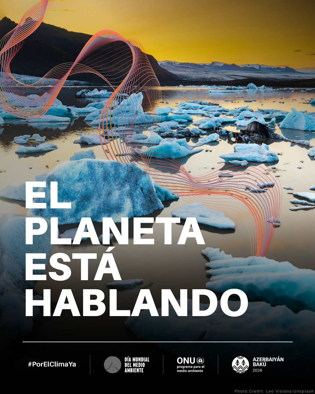 Día Mundial Del Medio Ambiente, 5 Junio -El planeta está hablando